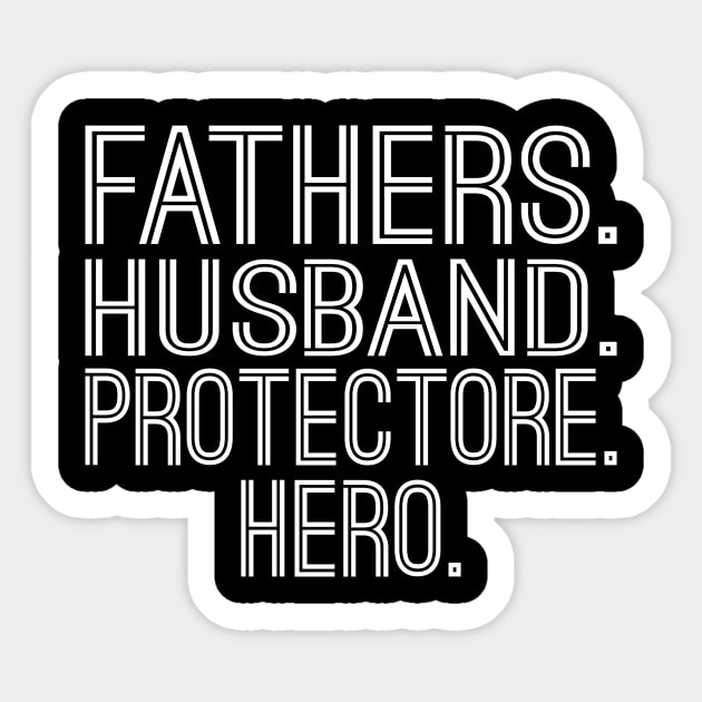 Father Husband Protectore Hero Sticker by The store of civilizations